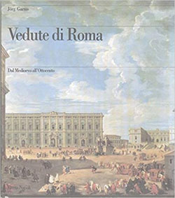 Vedute di Roma dal Medioevo all’Ottocento