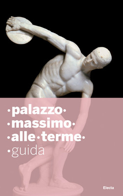 Palazzo Massimo alle Terme. Guida