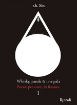 Whisky, parole & una pala