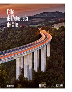 L’alba dell’Autostrada del Sole