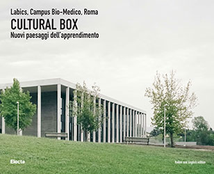 Labics, Campus Bio-Medico, Roma. Cultural Box